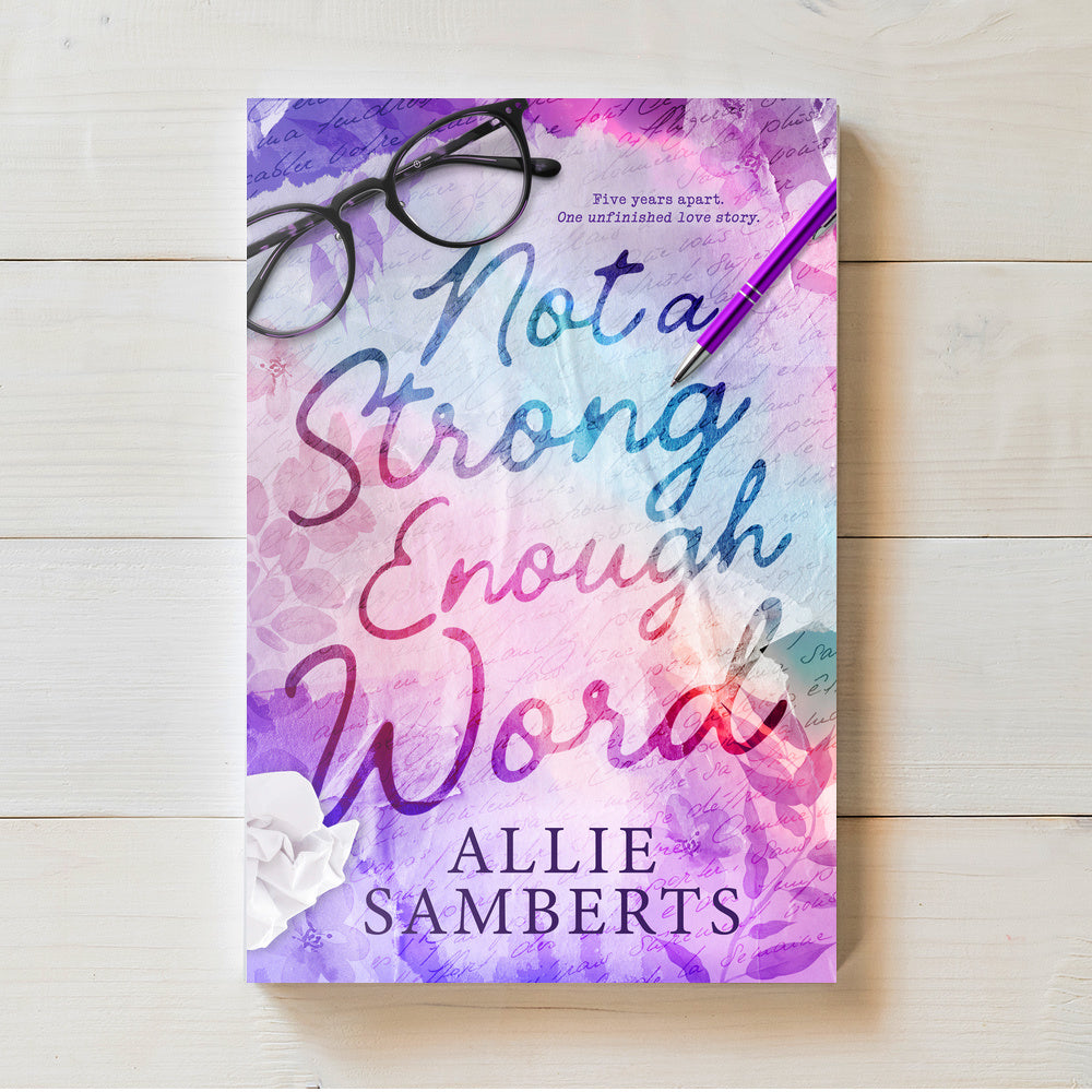 Not a Strong Enough Word | Strong Enough #1 | Allie Samberts