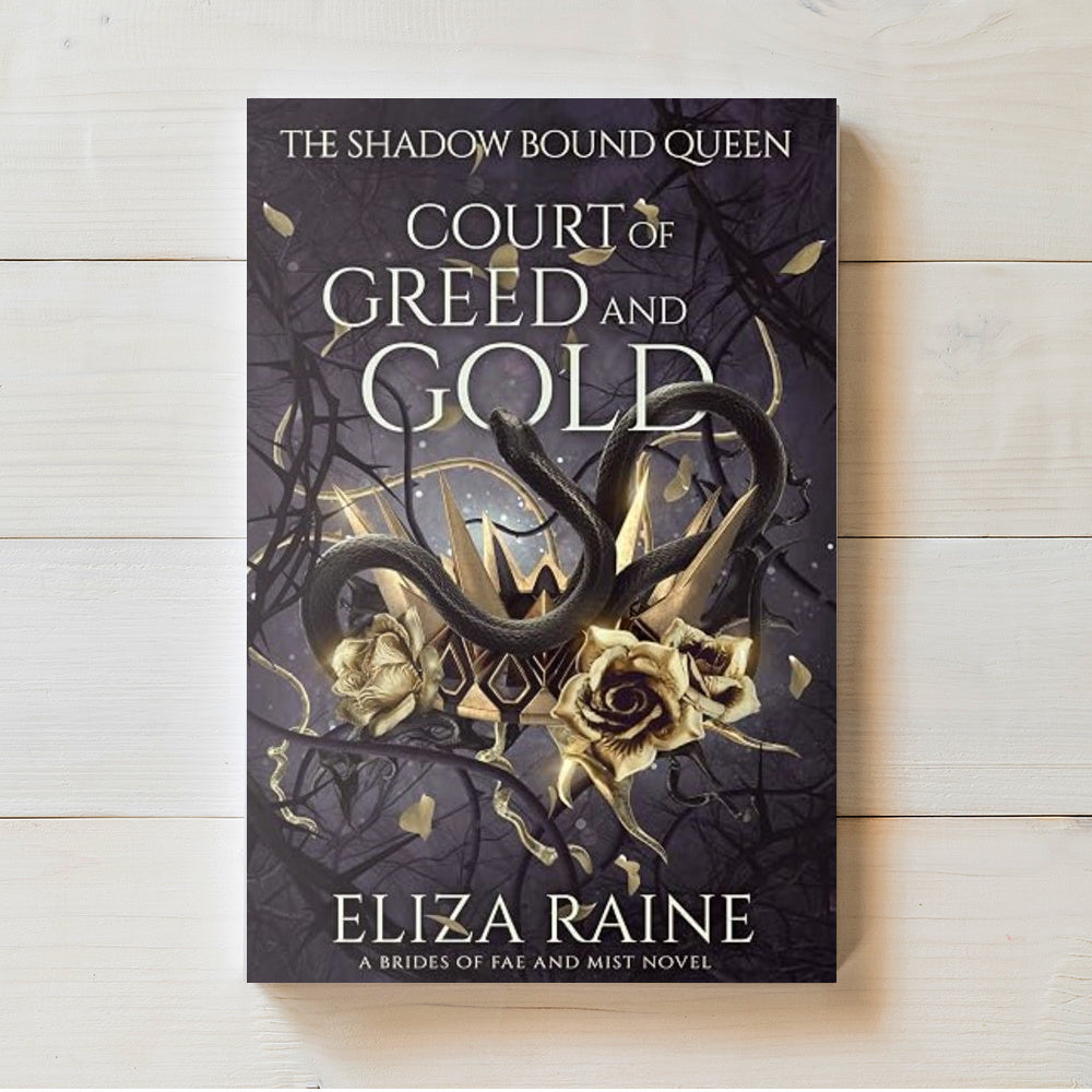 Court of Greed and Gold | Shadow Bound Queen #2 | Eliza Raine