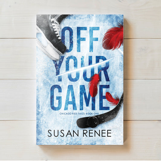 Off Your Game | Chicago Red Tails #1 | Susan Renee