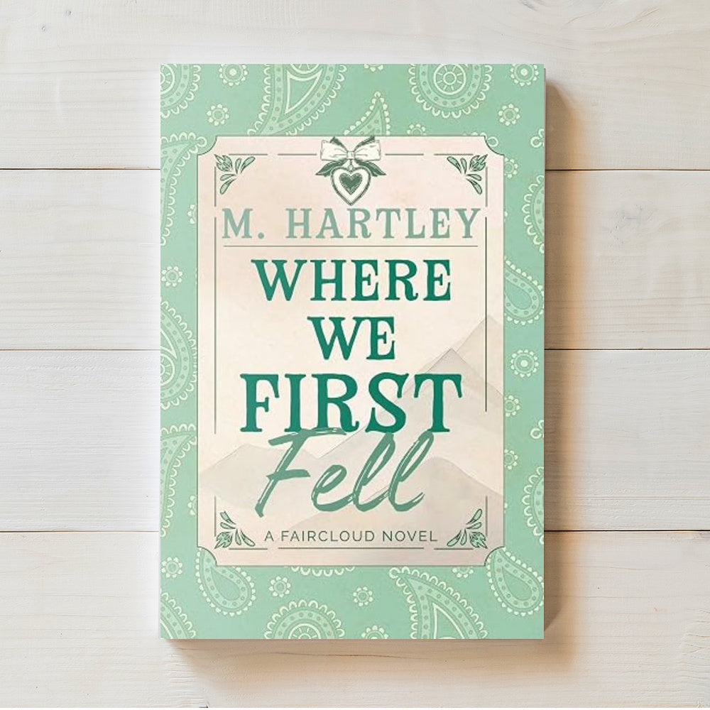 Where We First Fell | Faircloud #4 | M Hartley
