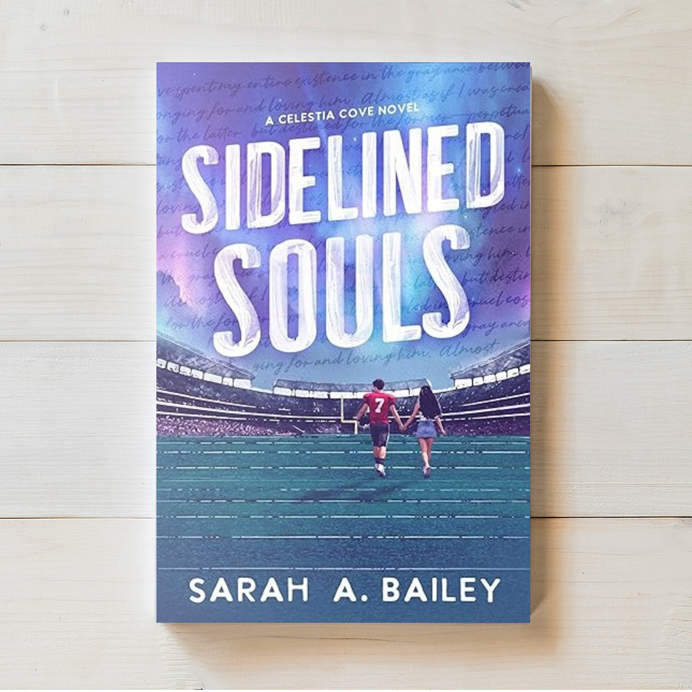 Sidelined Souls | Celestia Cove #2 | Sarah A. Bailey | PREORDER | Available 9/22/26