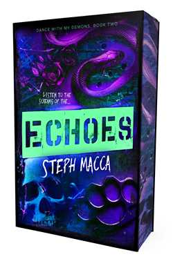 Echoes | Dance with My Demons #2 | Steph Macca | PREORDER | Available 12/8/26